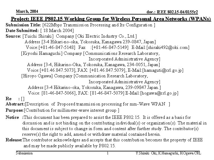 March, 2004 doc. : IEEE 802. 15 -04/0155 r 2 Project: IEEE P 802.