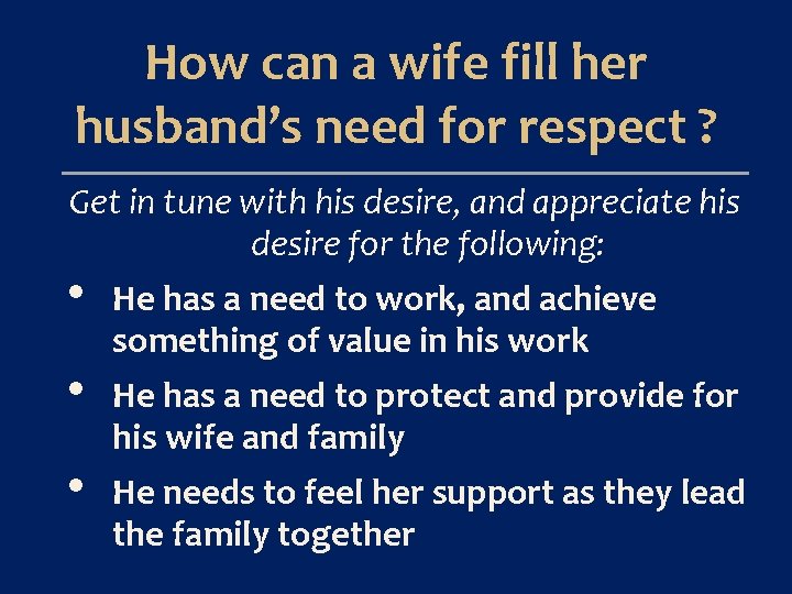 How can a wife fill her husband’s need for respect ? Get in tune