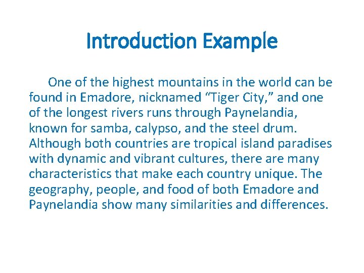 Introduction Example One of the highest mountains in the world can be found in Introduction Example One of the highest mountains in the world can be found in