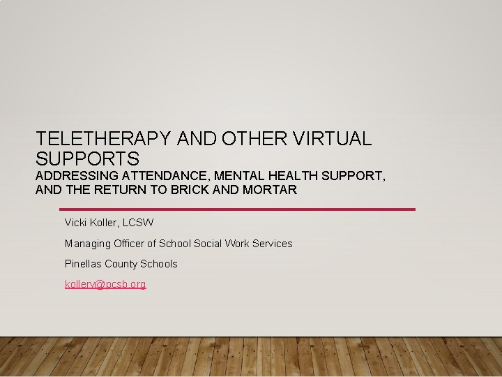 TELETHERAPY AND OTHER VIRTUAL SUPPORTS ADDRESSING ATTENDANCE, MENTAL HEALTH SUPPORT, AND THE RETURN TO