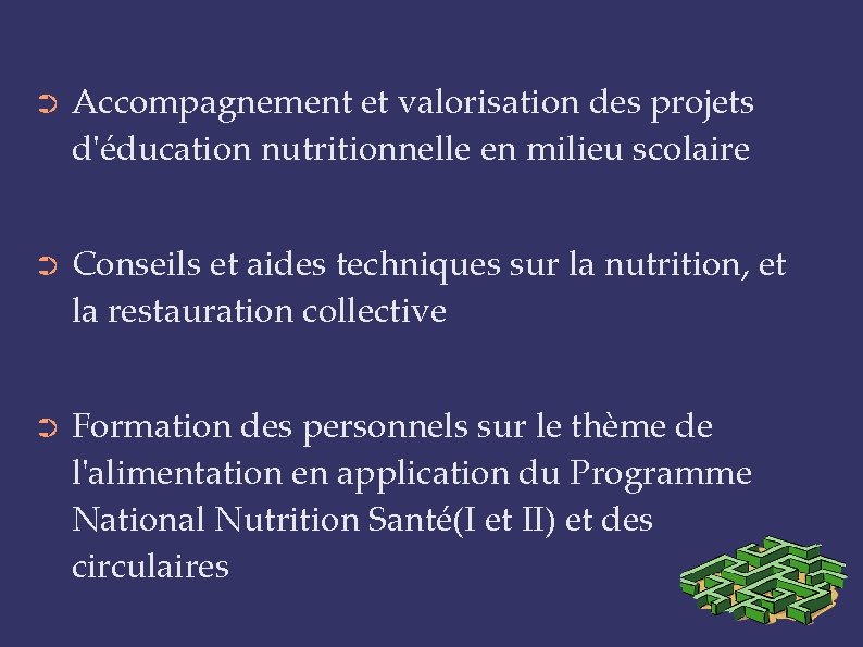 ➲ ➲ ➲ Accompagnement et valorisation des projets d'éducation nutritionnelle en milieu scolaire Conseils