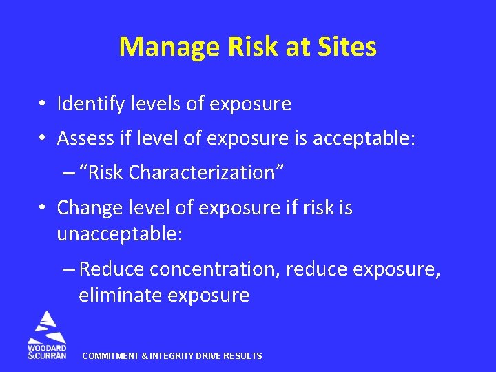Risk Based Corrective Action Using sitespecific risk assessment