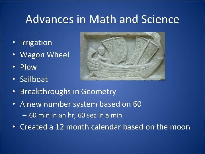 Advances in Math and Science • • • Irrigation Wagon Wheel Plow Sailboat Breakthroughs