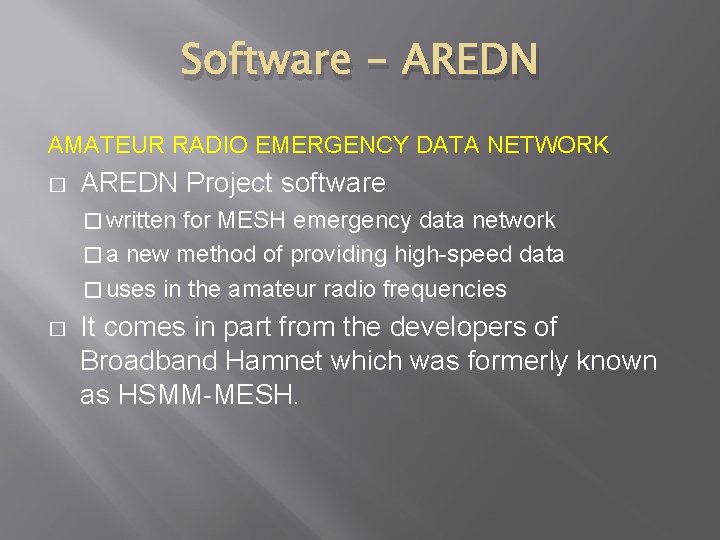 Software - AREDN AMATEUR RADIO EMERGENCY DATA NETWORK � AREDN Project software � written