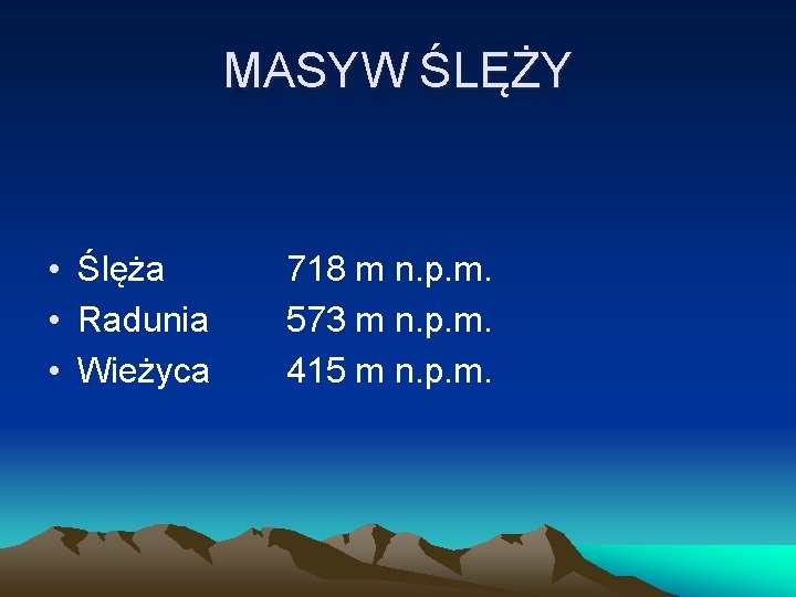 MASYW ŚLĘŻY • Ślęża • Radunia • Wieżyca 718 m n. p. m. 573