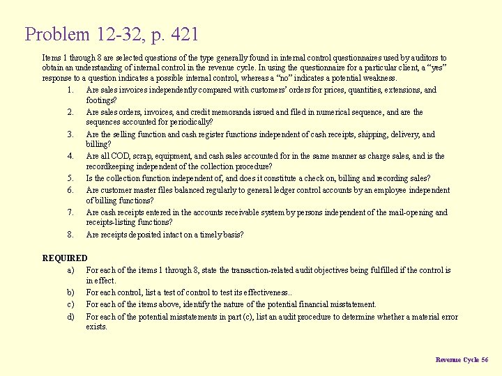 Problem 12 -32, p. 421 Items 1 through 8 are selected questions of the