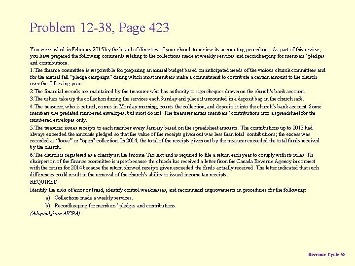 Problem 12 -38, Page 423 You were asked in February 2015 by the board