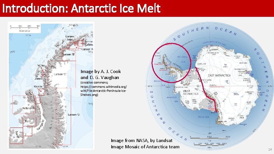 Introduction: Antarctic Ice Melt Image by A. J. Cook and D. G. Vaughan (creative