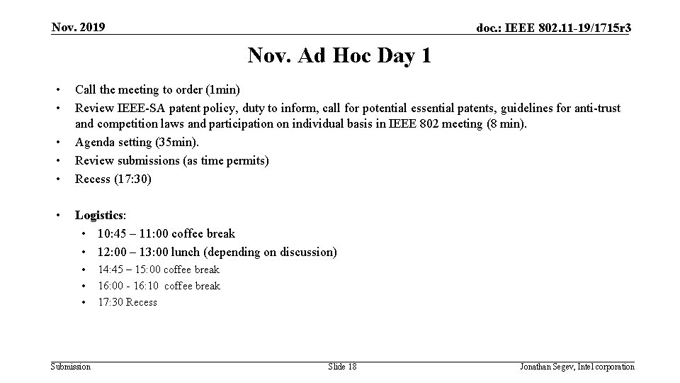 Nov. 2019 doc. : IEEE 802. 11 -19/1715 r 3 Nov. Ad Hoc Day