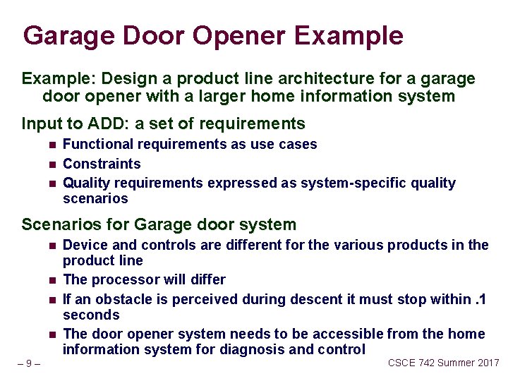 Garage Door Opener Example: Design a product line architecture for a garage door opener