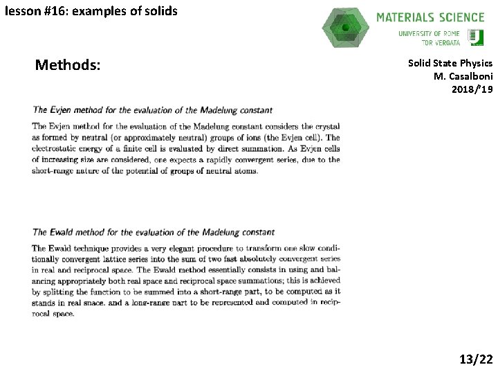 lesson #16: examples of solids Methods: Solid State Physics M. Casalboni 2018/’ 19 13/22