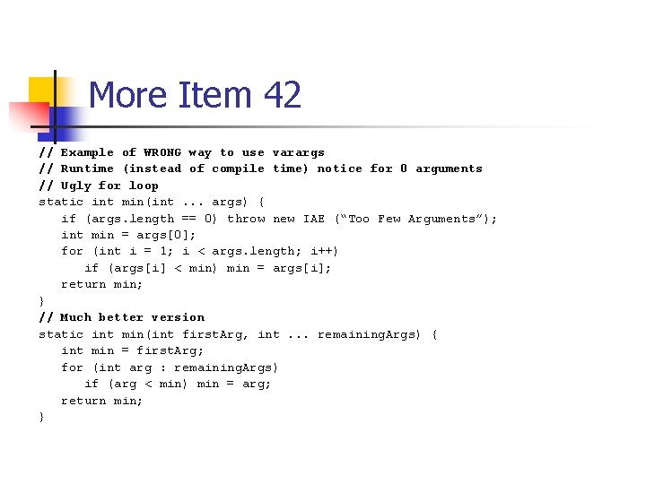 More Item 42 // Example of WRONG way to use varargs // Runtime (instead