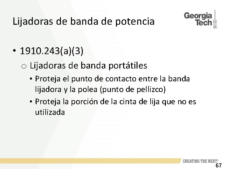 Lijadoras de banda de potencia • 1910. 243(a)(3) o Lijadoras de banda portátiles ▪