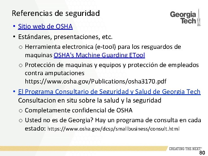 Referencias de seguridad • Sitio web de OSHA • Estándares, presentaciones, etc. o Herramienta