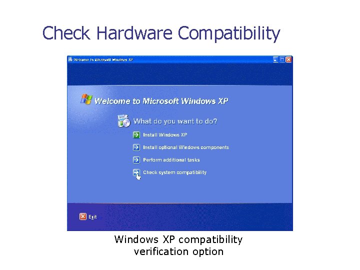 Check Hardware Compatibility Windows XP compatibility verification option 