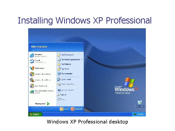 Installing Windows XP Professional desktop 