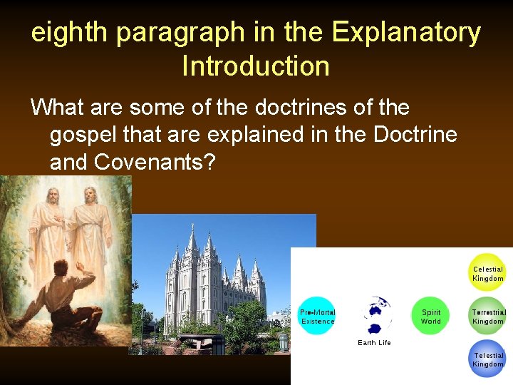 eighth paragraph in the Explanatory Introduction What are some of the doctrines of the