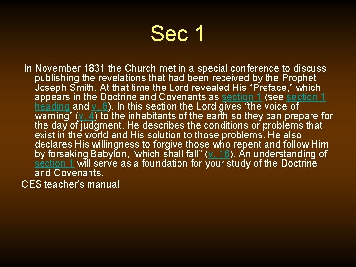 Sec 1 In November 1831 the Church met in a special conference to discuss