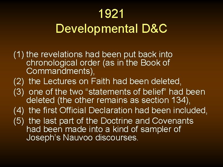1921 Developmental D&C (1) the revelations had been put back into chronological order (as