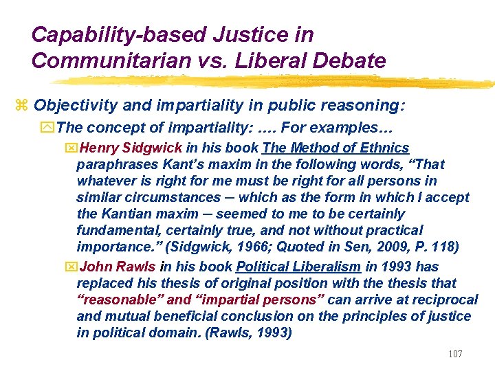 Capability-based Justice in Communitarian vs. Liberal Debate z Objectivity and impartiality in public reasoning: