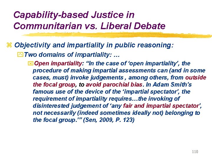 Capability-based Justice in Communitarian vs. Liberal Debate z Objectivity and impartiality in public reasoning: