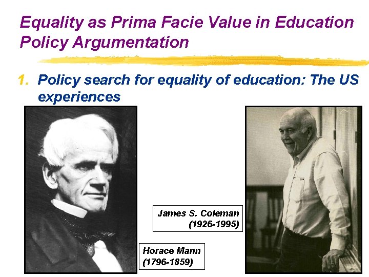 Equality as Prima Facie Value in Education Policy Argumentation 1. Policy search for equality