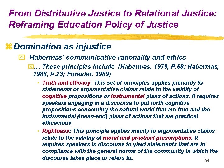 From Distributive Justice to Relational Justice: Reframing Education Policy of Justice z Domination as