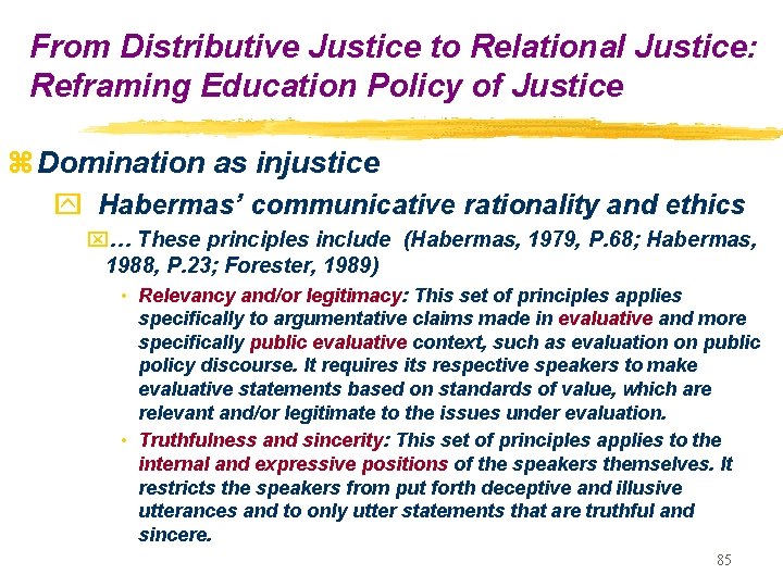 From Distributive Justice to Relational Justice: Reframing Education Policy of Justice z Domination as