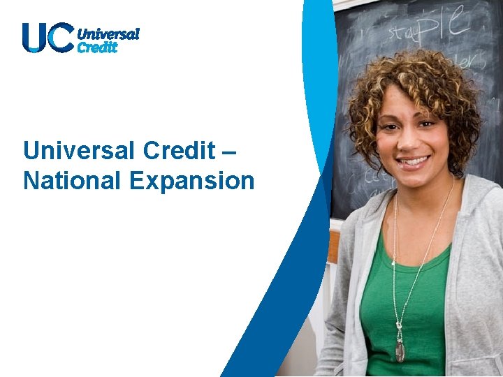 Universal Credit – National Expansion 
