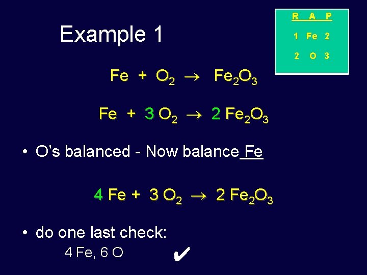 R Example 1 P 1 Fe 2 2 Fe + O 2 Fe 2