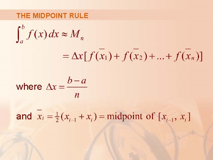 THE MIDPOINT RULE where and 