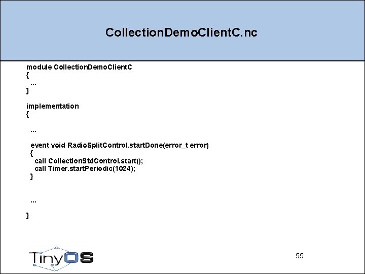 Collection. Demo. Client. C. nc module Collection. Demo. Client. C {. . . }