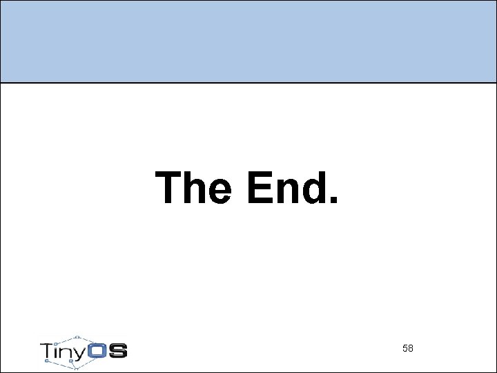 The End. 58 