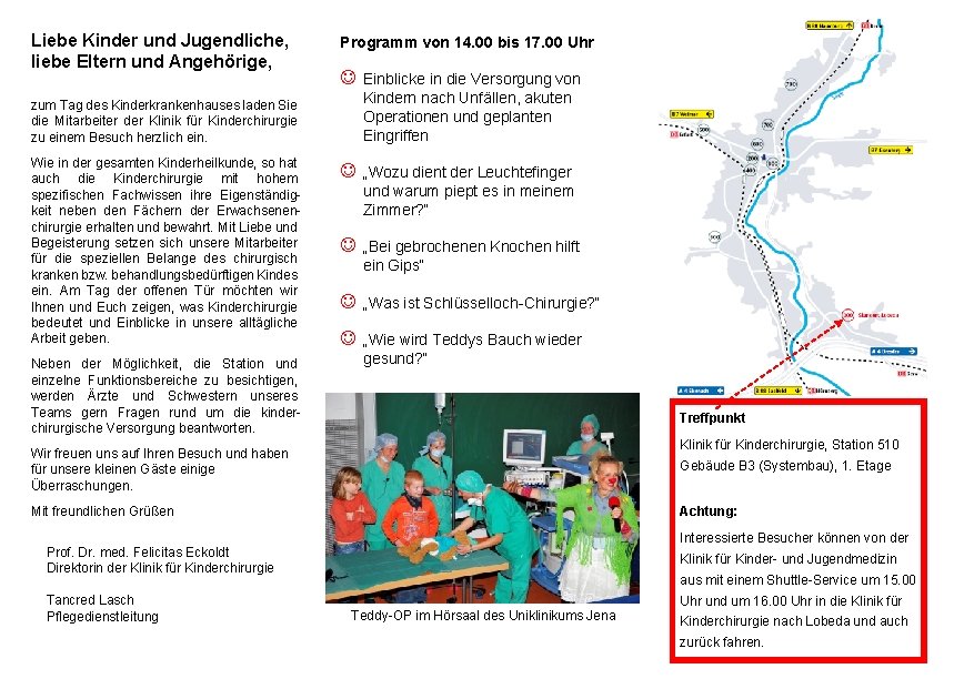 Liebe Kinder und Jugendliche, liebe Eltern und Angehörige, zum Tag des Kinderkrankenhauses laden Sie