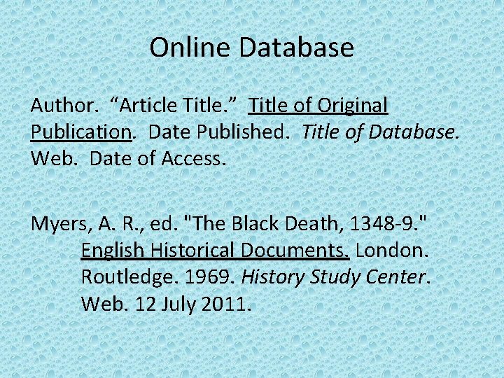 MLA Citations Created by Paula Timmins What is