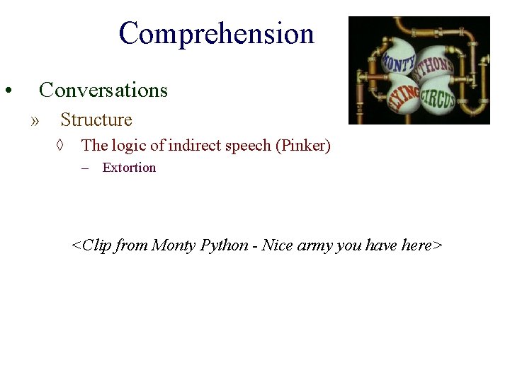 Comprehension • Conversations » Structure ◊ The logic of indirect speech (Pinker) – Extortion