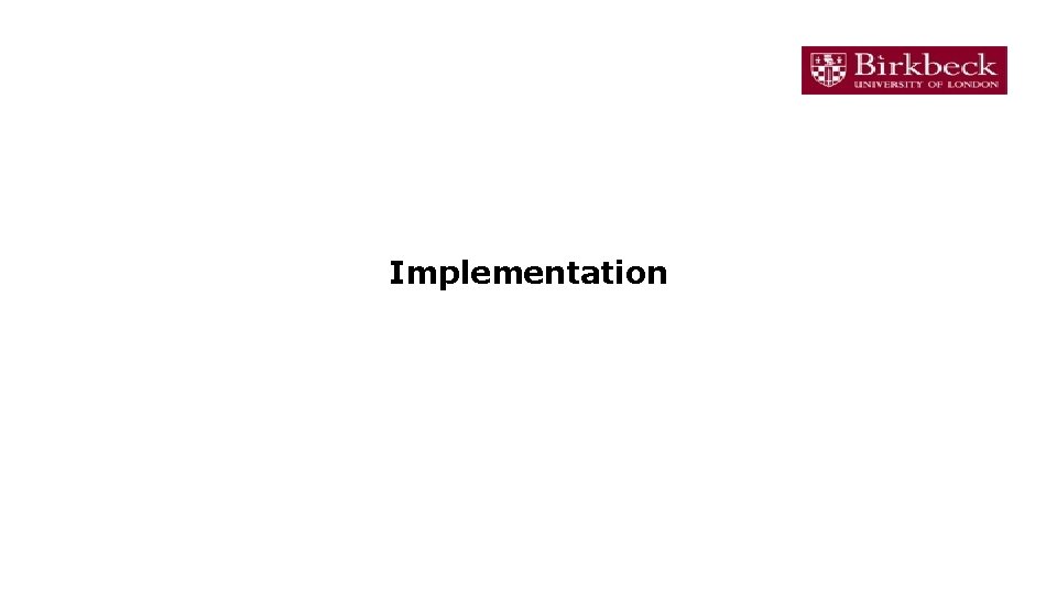 Implementation 