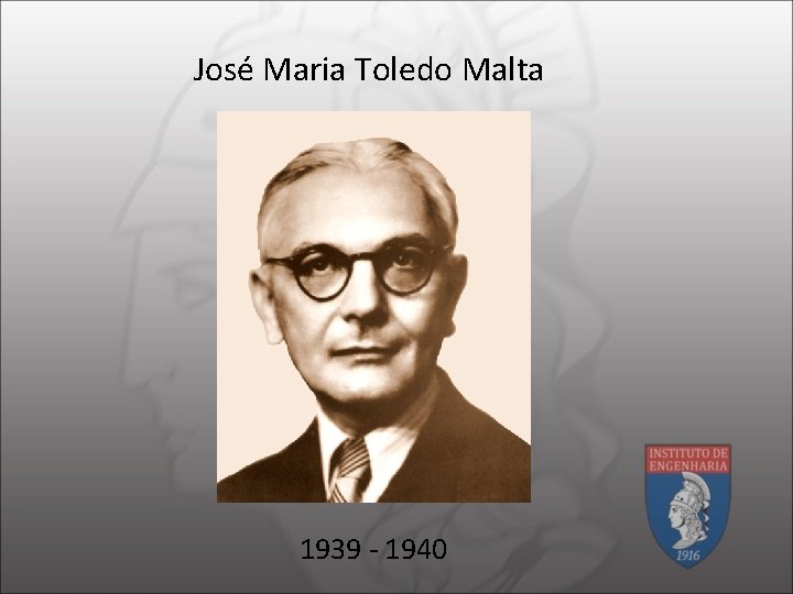 José Maria Toledo Malta 1939 - 1940 