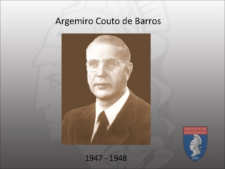 Argemiro Couto de Barros 1947 - 1948 