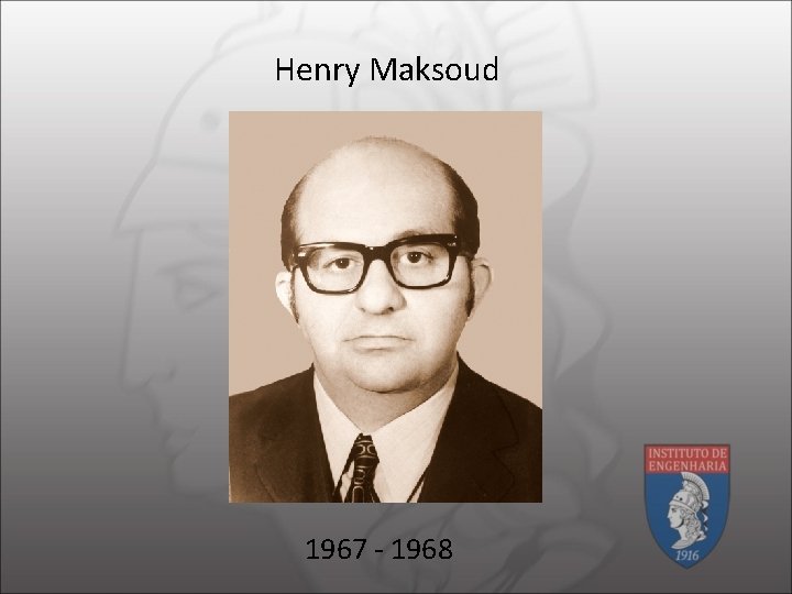 Henry Maksoud 1967 - 1968 