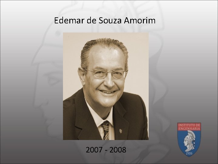 Edemar de Souza Amorim 2007 - 2008 