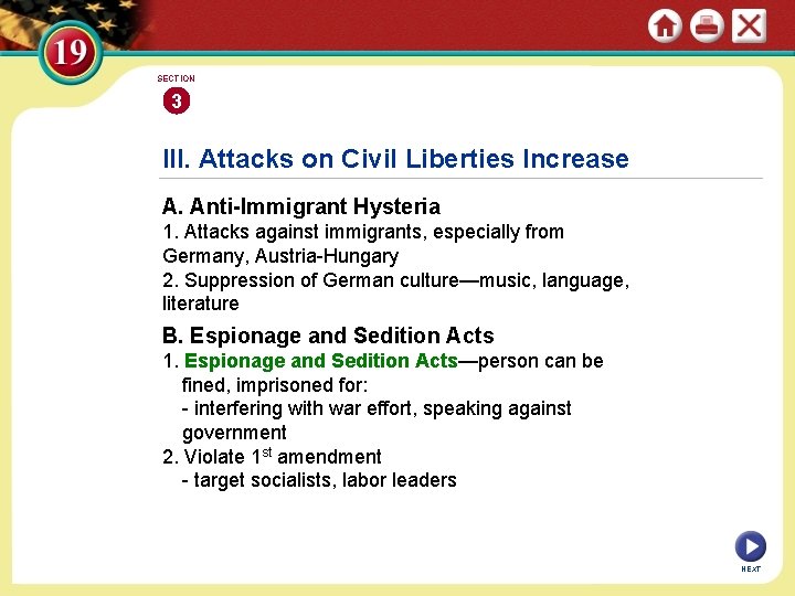SECTION 3 III. Attacks on Civil Liberties Increase A. Anti-Immigrant Hysteria 1. Attacks against