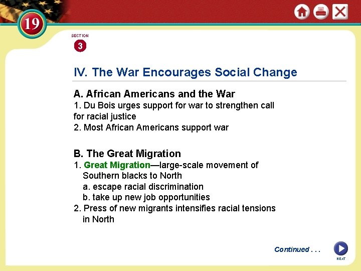 SECTION 3 IV. The War Encourages Social Change A. African Americans and the War