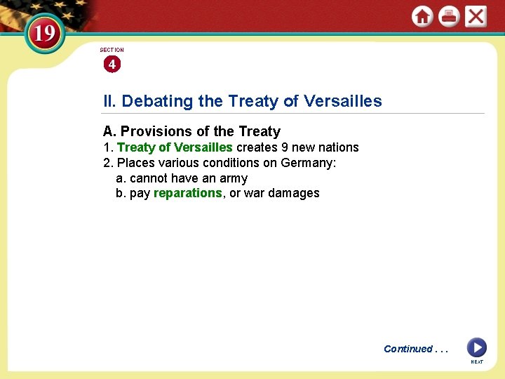 SECTION 4 II. Debating the Treaty of Versailles A. Provisions of the Treaty 1.