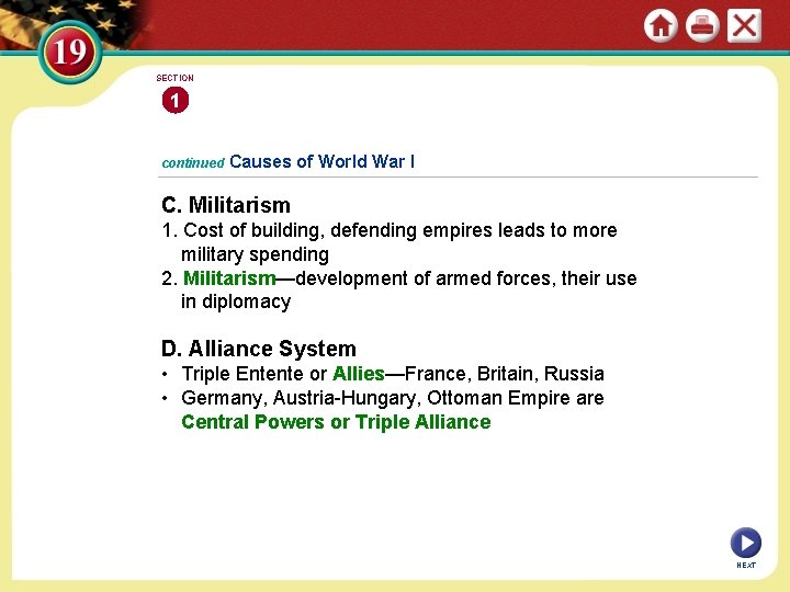 SECTION 1 continued Causes of World War I C. Militarism 1. Cost of building,