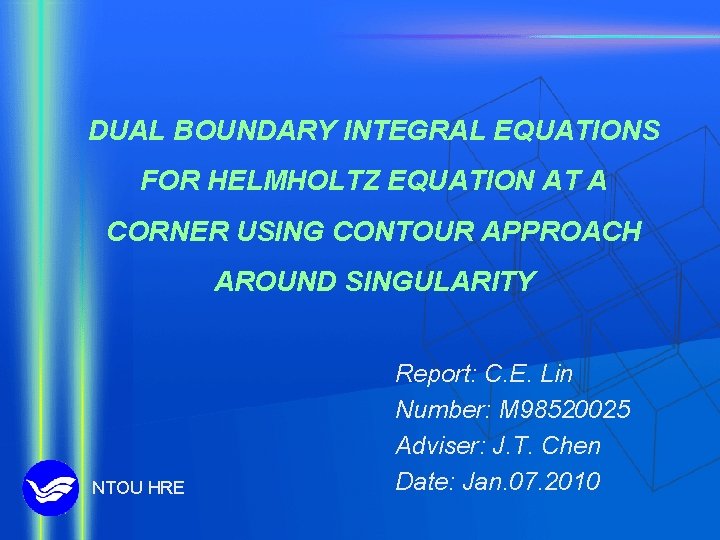 DUAL BOUNDARY INTEGRAL EQUATIONS FOR HELMHOLTZ EQUATION AT A CORNER USING CONTOUR APPROACH AROUND