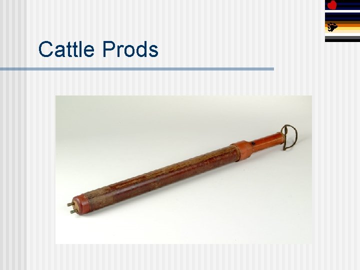 Cattle Prods 