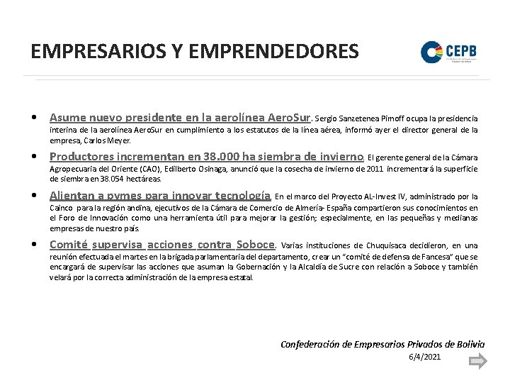 EMPRESARIOS Y EMPRENDEDORES • Asume nuevo presidente en la aerolínea Aero. Sur. Sergio Sanzetenea