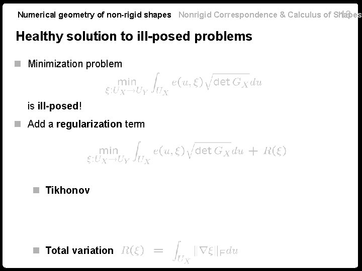 Numerical geometry of non-rigid shapes Nonrigid Correspondence & Calculus of Shapes 13 Healthy solution Numerical geometry of non-rigid shapes Nonrigid Correspondence & Calculus of Shapes 13 Healthy solution