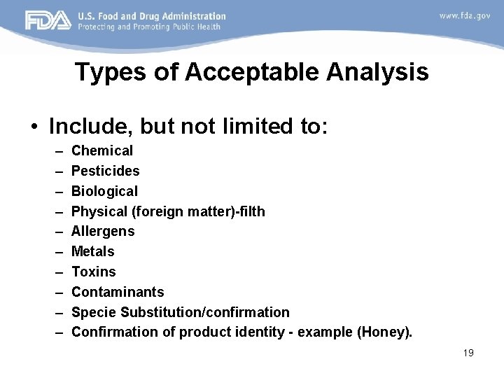 Types of Acceptable Analysis • Include, but not limited to: – – – –